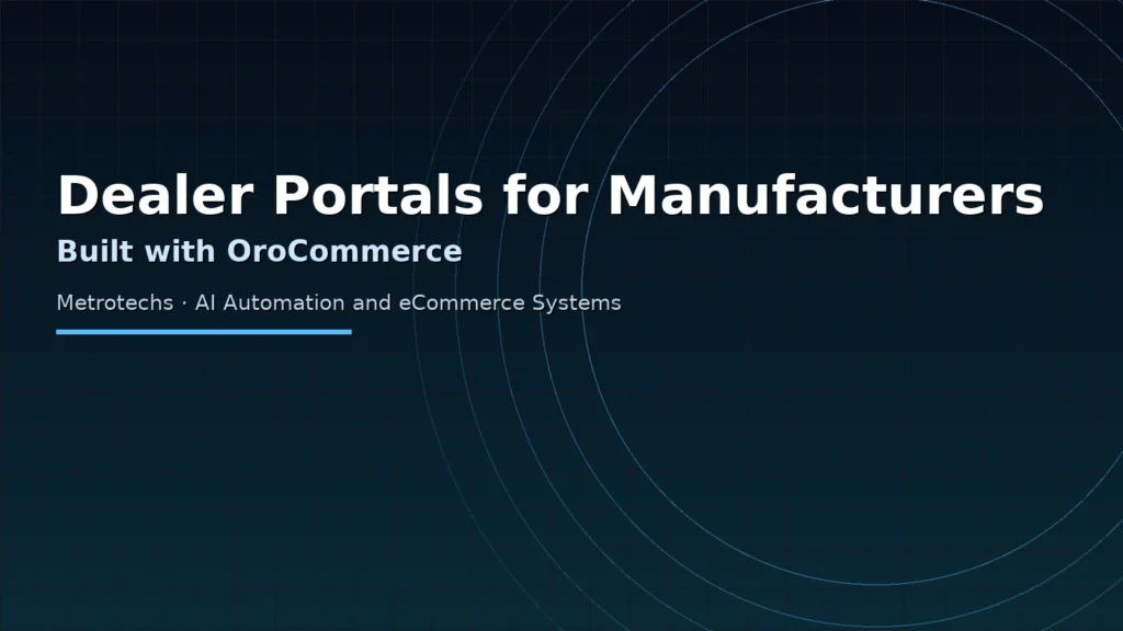 why your manufacturing company needs a comprehensive dealer portal